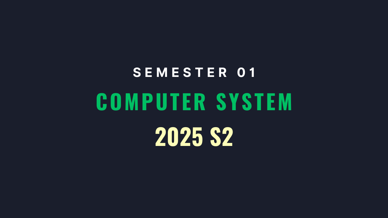 Computer System 25S2